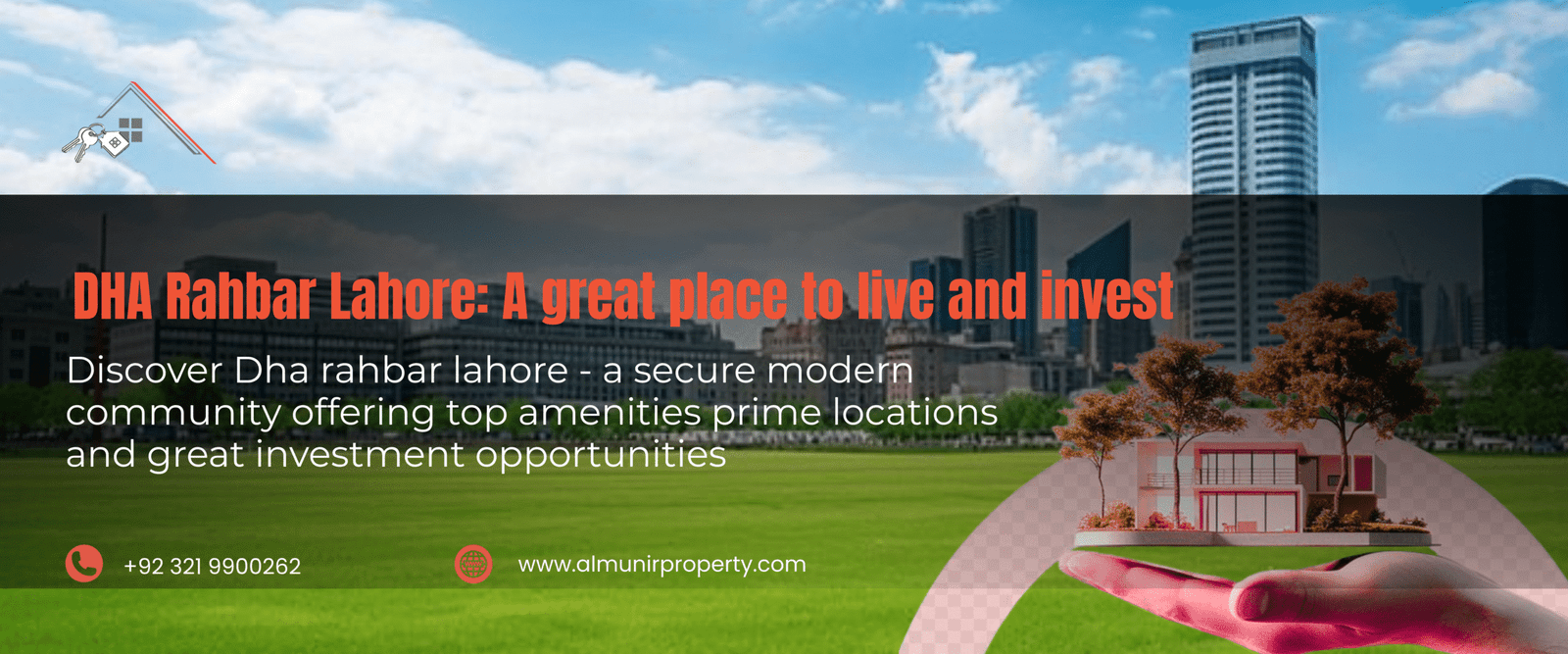 DHA Rahbar Lahore - A Great Place to Live and Invest