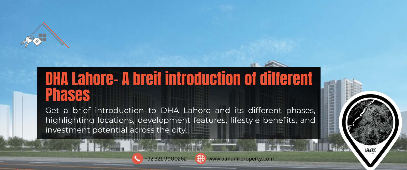 DHA Lahore - A Brief Introduction of Different Phases